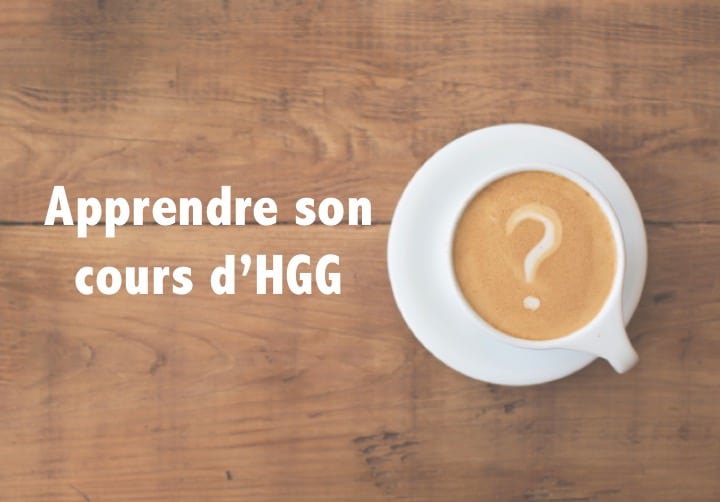 apprendre son cours HGG