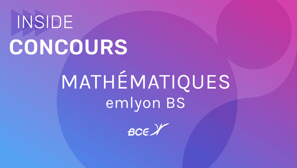 Sujet Maths EMLyon 2021
