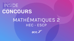 épreuve maths 2 HEC/ESCP