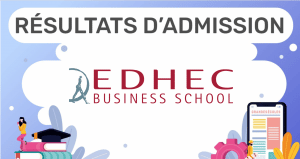 Résultats admission EDHEC 2021