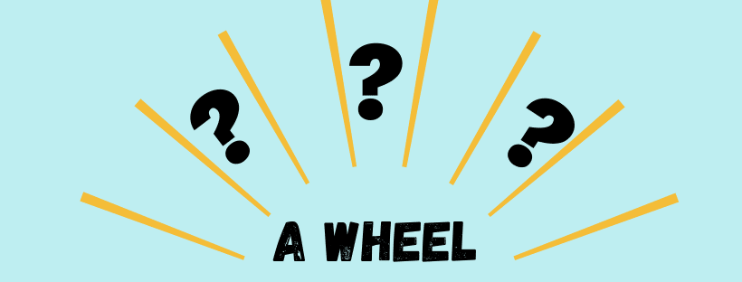 Comment traduit-on « a wheel » ?