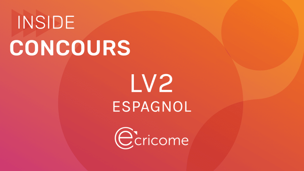 Sujet LV2 Espagnol Ecricome 2021