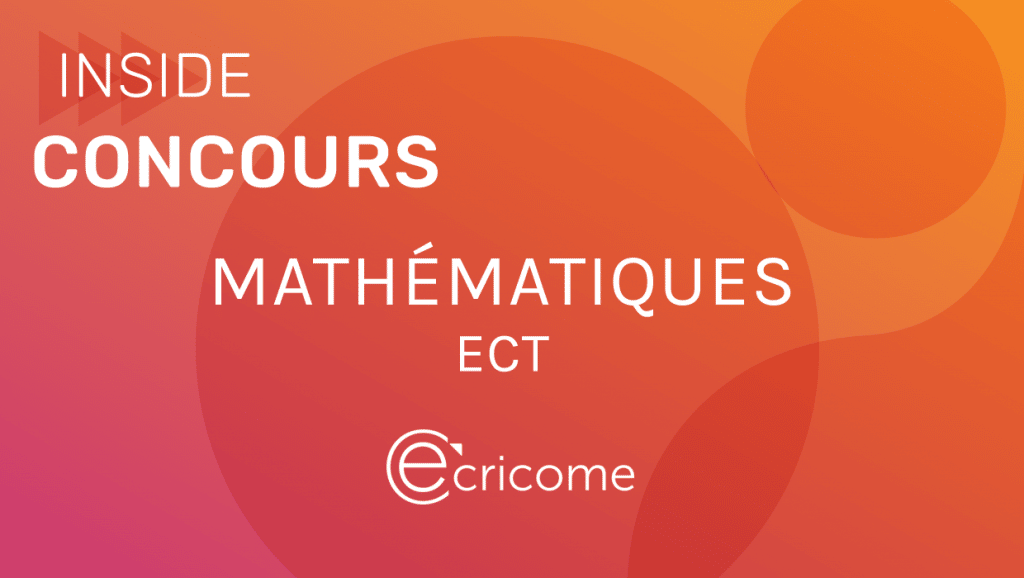 Sujet Maths ECT Ecricome 2021