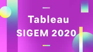 tableau SIGEM 2020
