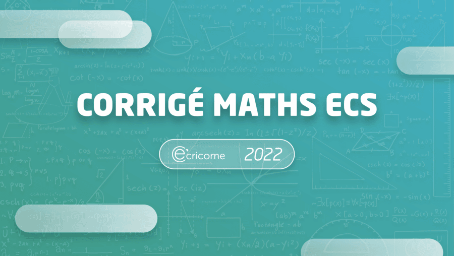 corrigé maths EMLyon ECE 2022