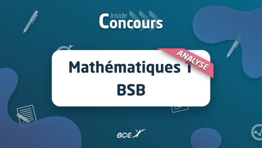analyse sujet maths BSB T 2022