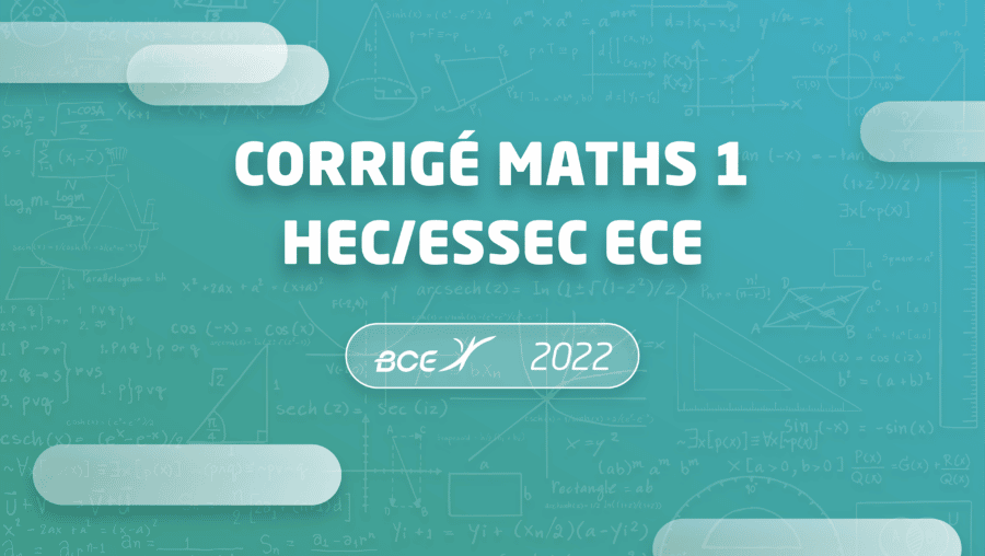 corrigé maths HEC ESSEC ECE 2022