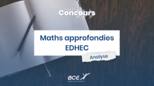 Maths approfondies EDHEC 2024 - Analyse du sujet