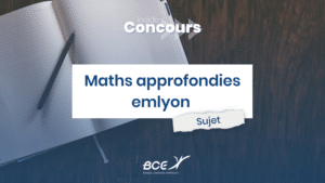 Maths approche emlyon 2023 - Sujet