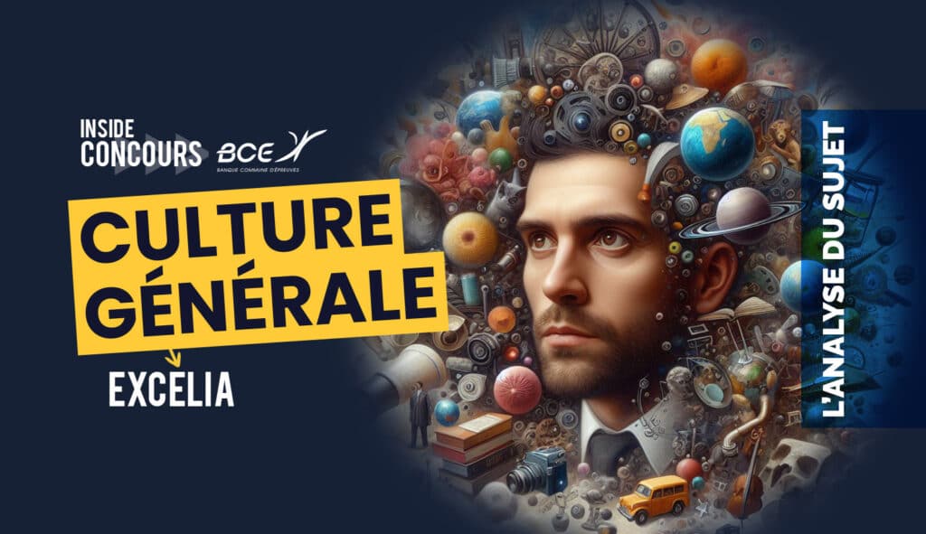 Culture Générale Excelia 2024 analyse sujet