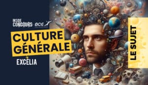Culture Générale Excelia 2024 sujet