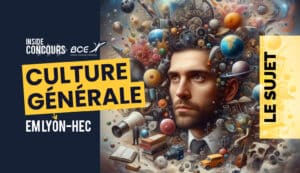 Culture Générale HEC emlyon 2024 sujet