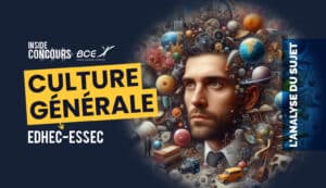 Culture generale ESSEC-EDHEC 2024 analyse