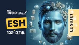 Sujet ESH ESCP SKEMA 2024