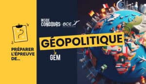 Ultimes conseils avant l'épreuve de géopolitique GEM 2024