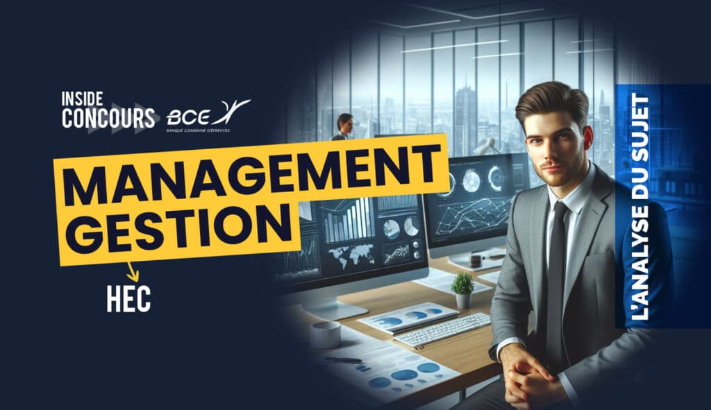 Management-Gestion HEC 2024 - Analyse du sujet