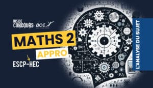 analyse sujet maths 2 appro escp hec 2024