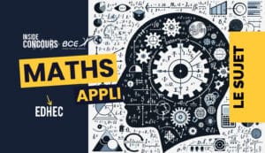 Maths appliquées EDHEC 2024 - Sujet