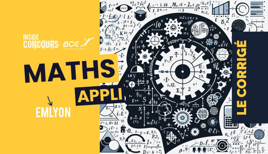 Corrigé maths appliquées emlyon 2024