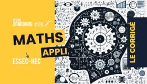 corrigé maths appli essec hec 2024