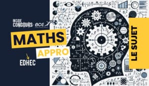 Maths appro edhec 2024 sujet