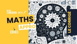 Corrigé maths approfondies EDHEC 2024